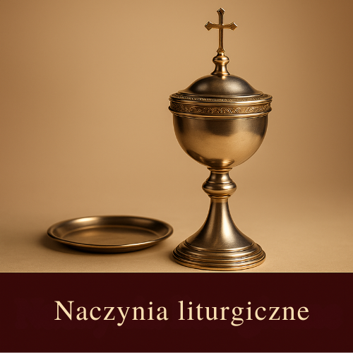 Naczynia liturgiczne